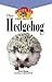 The Hedgehog: An Owner's Guide to a Happy Healthy Pet by Dawn Wrobel, Susan A. Brown DVM