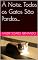 Livro À Noite, Todos os Gatos São Pardos…