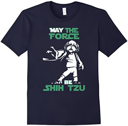 Men's Shih Tzu dog T shirt - May the force be Shih Tzu Large Navy