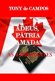 Livro Adeus Patria Amada: As 4 Imigrantes