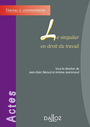 Le  singulier en droit du travail