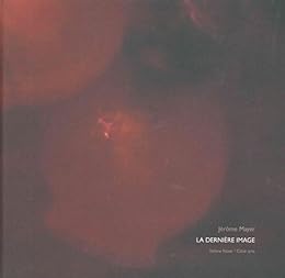 La  dernière image