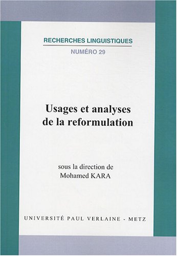 Usages et analyses de la reformulation