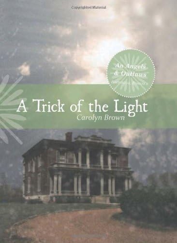 A Trick of Light (An Angels & Outlaws Historical Romance Book 3)