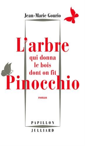 L' arbre qui donna le bois dont on fit Pinocchio