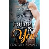 Falling for You (Peak City Romance Book 2)