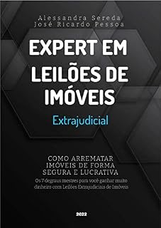 Livro Expert em leilões de Imóveis - Extrajudicial: Como arrematar imóveis de forma segura e lucrativa