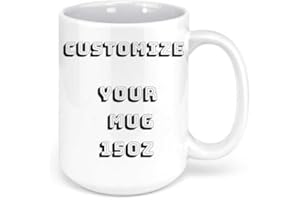 Custom Coffee Mug 15oz – White Ceramic Mug for Photos, Logos, or Text, Dishwasher and Microwave Safe, Gift for Mother’s Day, 
