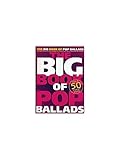 The Big Book Of Pop Ballads. Sheet Music for Piano, Vocal & Guitar(with Chord Boxes) by 