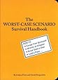 The Worst-Case Scenario Survival Handbook (Worst Case Scenario (WORS))