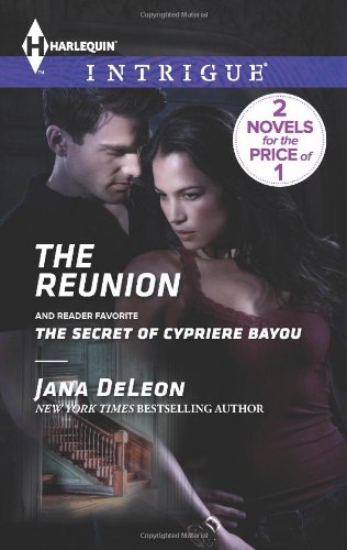 The Reunion: The Secret of Cypriere Bayou (Harlequin Intrigue\Mystere Parish: Family Inheritance)