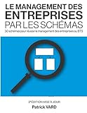 Le management des entreprises par les schémas - 2ème édition (French Edition) by Patrick VARD