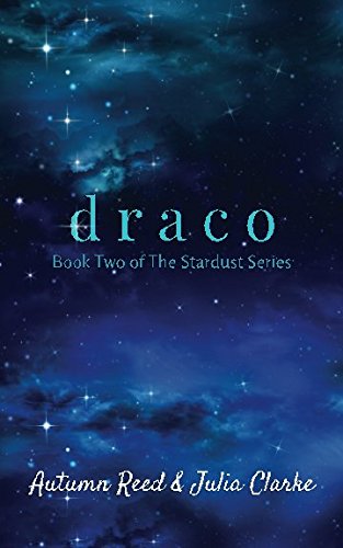 Draco: Book Two of The Stardust Series