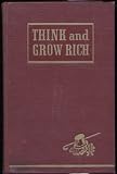 Think and Grow Rich: Teaching, for the First Time, the Famous Andrew Carnegie Formula for Money-Maki by