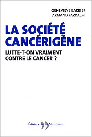 La  société cancérigène