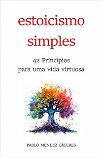 Livro Simples estoicismo: 42 princípios para uma vida virtuosa