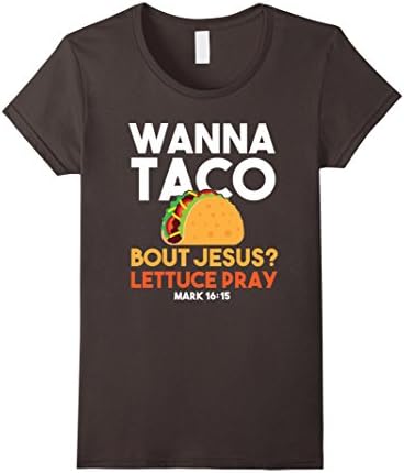 Womens Taco Shirt Wanna Taco Bout Jesus Christian T-Shirt Medium Asphalt