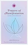 Prayers of Manifestation: Creating a New and Better Reality by Ama Ryjlla