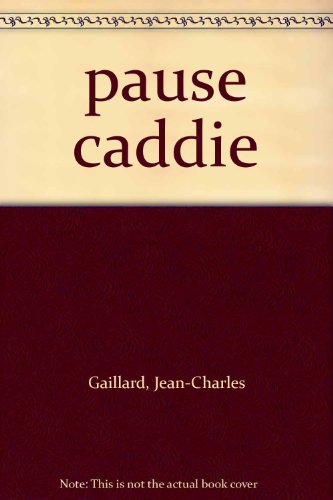 Pause caddie