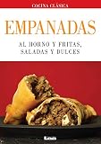 Empanadas: Al horno y fritas, saladas y dulces (Spanish Edition) by Eduardo Casalins