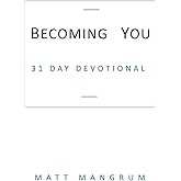 Becoming You: 31 Day Devotional