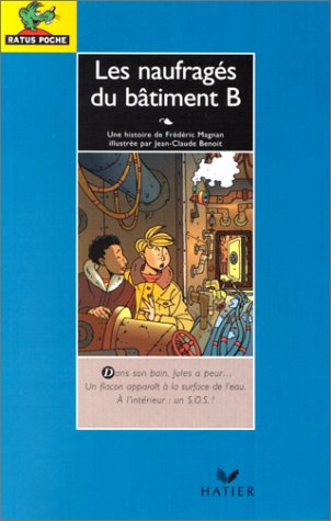 Les  naufragés du bâtiment B