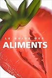 Guide des aliments by 