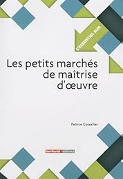 Les  petits marchés de maîtrise d'oeuvre