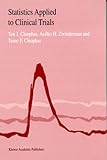 Statistics Applied to Clinical Trials, Cleophas, Ton J. and Zwinderman, Aeilko H., 0792361849