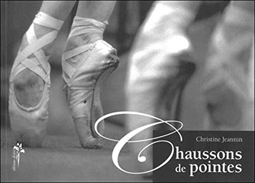 Chaussons de pointes (French Edition) by CHRISTINE JEANNIN (Paperback)