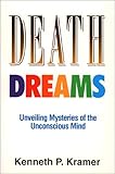 Image de Death Dreams: Unveiling Mysteries of the Unconscious Mind