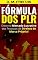 Livro Fórmula dos PLR: Entre no Mercado Lucrativo dos Produtos de Direitos de Marca Própria