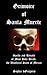 Grimoire of Santa Muerte: Spells and Rituals of Most Holy Death, the Unofficial (Santa Muerte Series by Sophia diGregorio