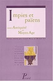 Impies et païens entre Antiquité et Moyen âge