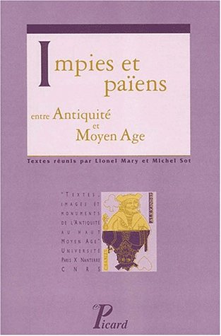 Impies et païens entre Antiquité et Moyen âge
