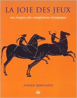 Amazon Fr Le Joie Des Jeux Les Origines Du Sport Olympique Bernand Andre Livres Amazon Fr Le Joie Des Jeux Les Origines Du Sport Olympique Bernand Andre Livres