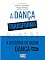 Livro A Dança Transforma a Historia de Quem Dança - Volume 3