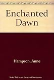 Front cover for the book Enchanted Dawn by Anne Hampson