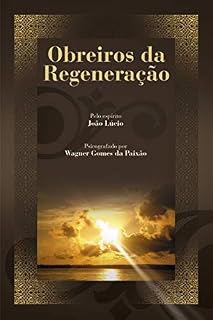 Livro Obreiros da Regeneração