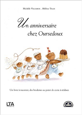Un  anniversaire chez Oursedoux