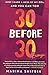 30 Before 30: How I Made a Mess of My 20s, and You Can Too: Essays by Marina Shifrin