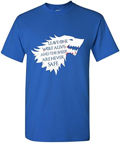 New Leave One Wolf Alive and The Sheep Are Never Safe T-Shirt