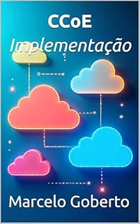 Livro CCoE | Centro de Excelência de Nuvem – Implementação