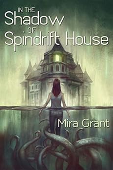In the Shadow of Spindrift House by [Grant, Mira]
