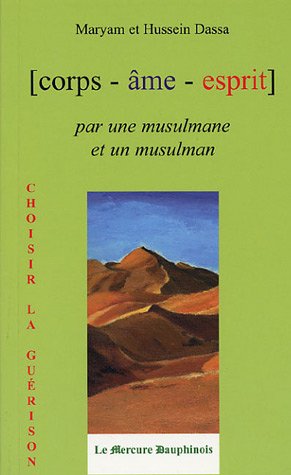 Corps-âme-esprit par une musulmane et un musulman
