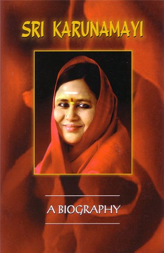 Karunamayi: A Biography by SMVA Trust (Paperback)