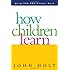 How Children Learn (Classics in Child Development)