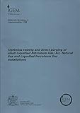 Image de IGEM/UP/1B: Tightness Testing and Direct Purging of Small Liquefied Petroleum Gas/Air, Natural Gas and Liquefied Petroleum Gas Installation (Utilizati