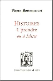 Histoires à prendre ou à laisser