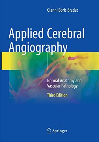 Dynamic Radiology of the Abdomen: Normal and Pathologic Anatomy